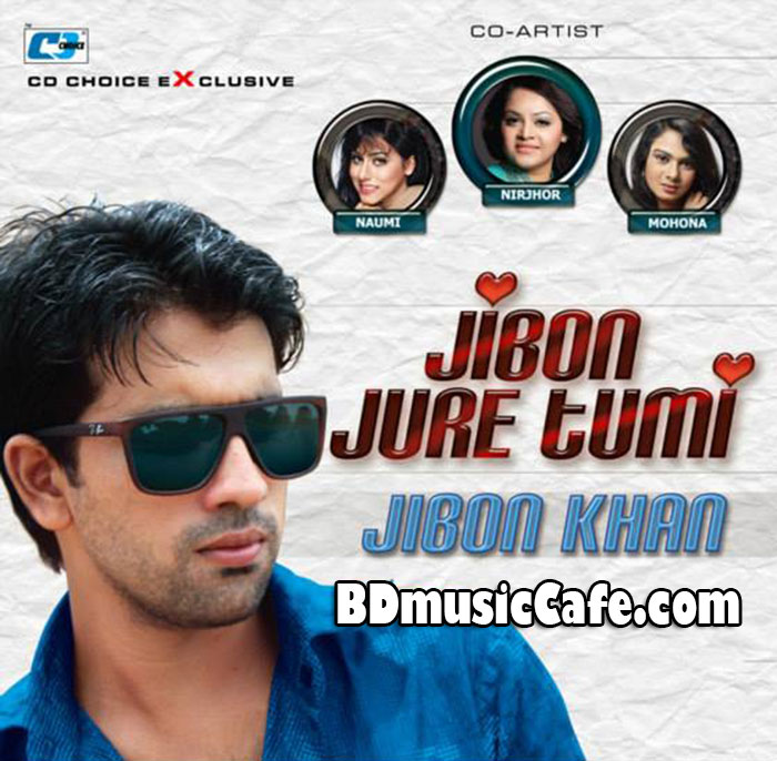 Bangla Album Jibon Jure Tumi by <b>Jibon Khan</b> Mp3 Songs Download - jibon-jure-tumi-album-by-jibon-khan